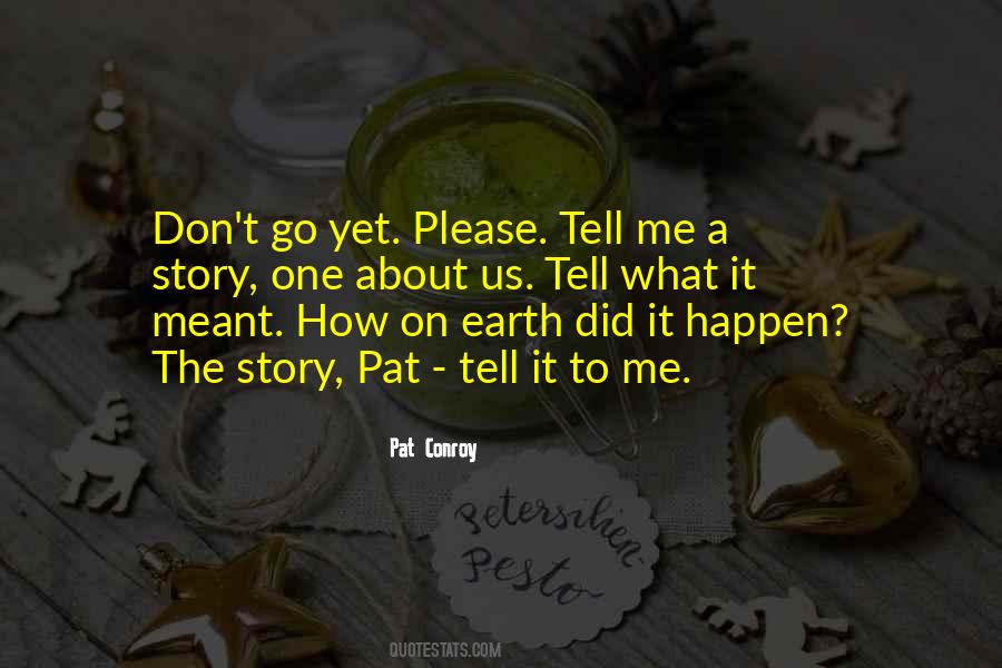 Not Meant To Happen Quotes #39187