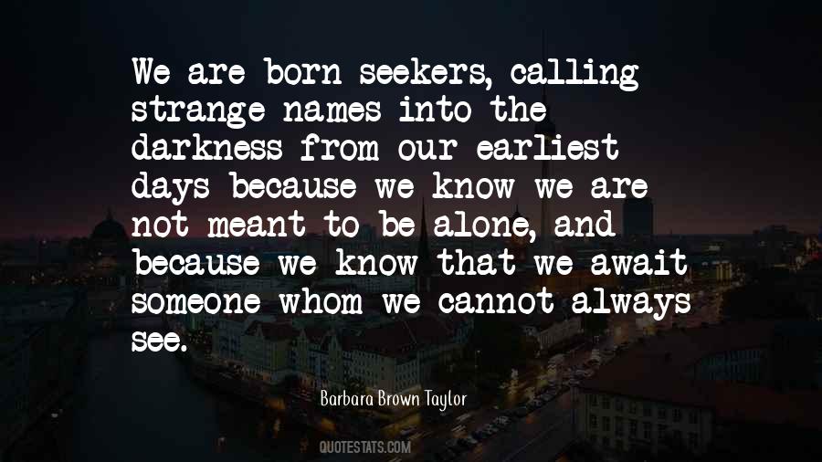 Not Meant To Quotes #1000962