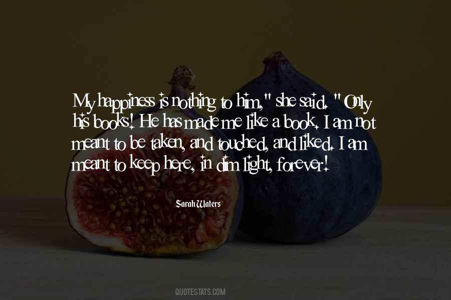 Not Meant To Quotes #1736914