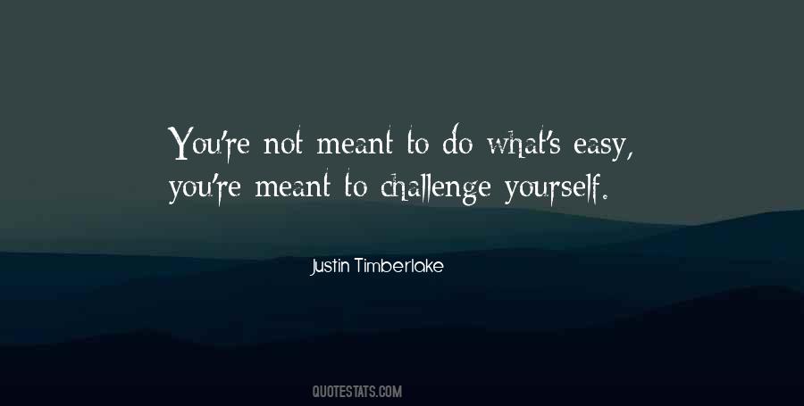 Not Meant To Quotes #1861008