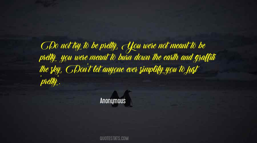 Not Meant To Quotes #899619