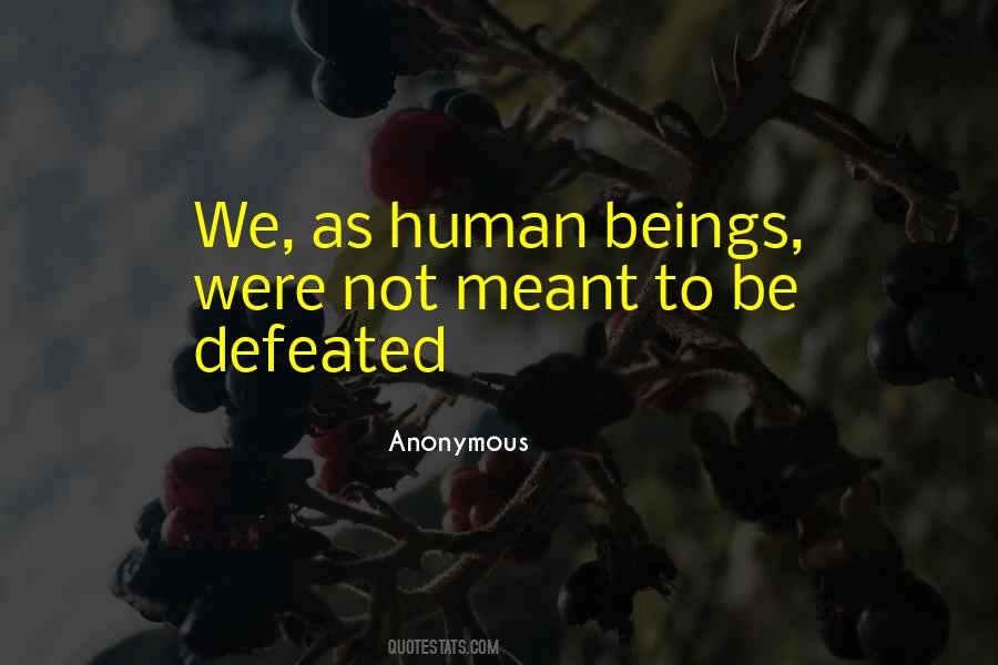 Not Meant To Quotes #970739