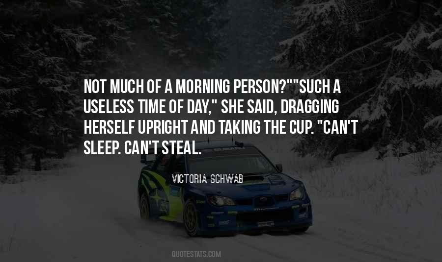 Not Morning Person Quotes #322937