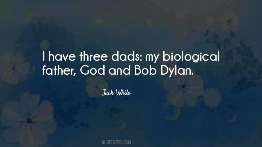 Not My Biological Father Quotes #887387
