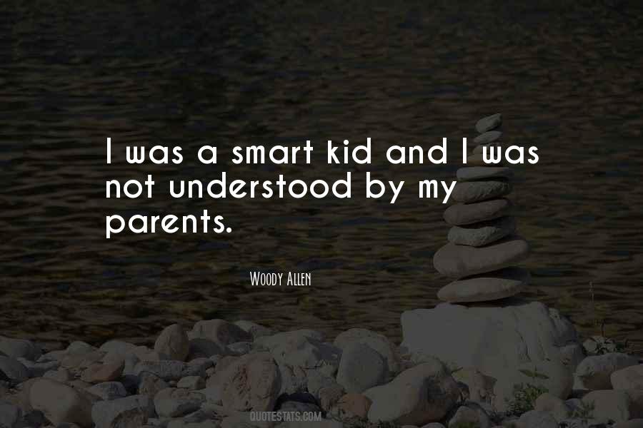 Not My Kid Quotes #569365