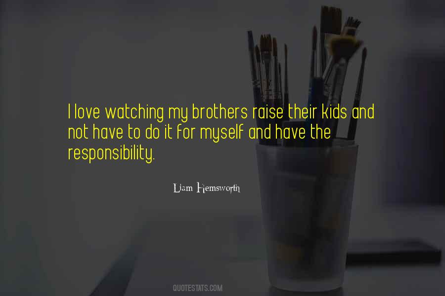 Not My Responsibility Quotes #1301779