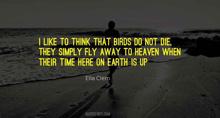 Not My Time To Die Quotes #124430