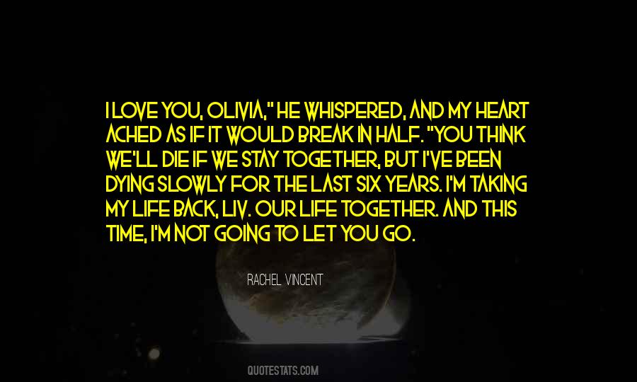 Not My Time To Die Quotes #1450242
