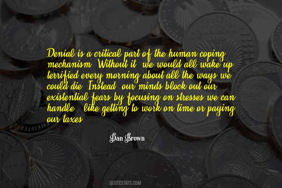 Not My Time To Die Quotes #52846