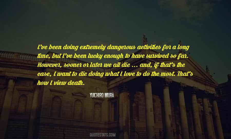 Not My Time To Die Quotes #55490