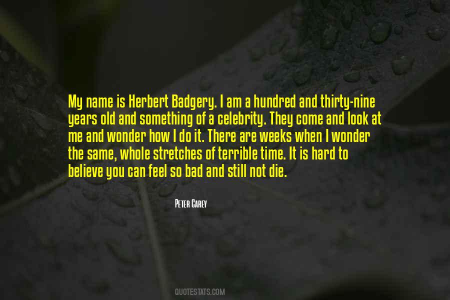 Not My Time To Die Quotes #59772