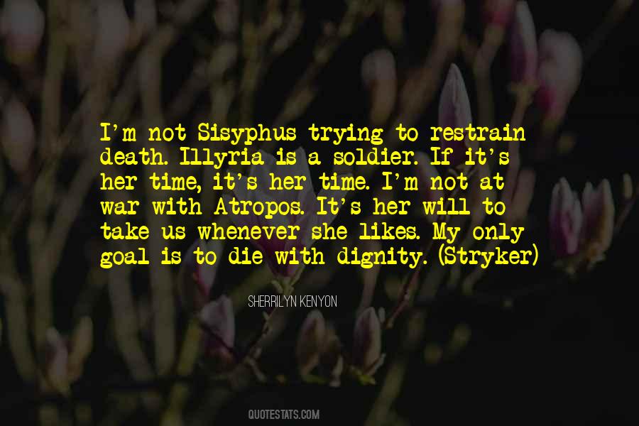 Not My Time To Die Quotes #85008