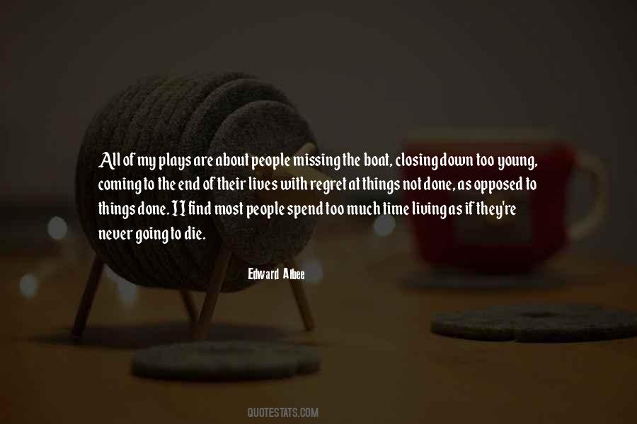 Not My Time To Die Quotes #994783
