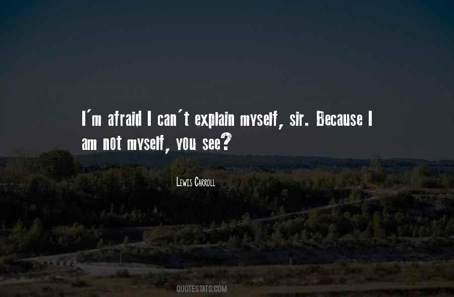 Not Myself Quotes #1409742