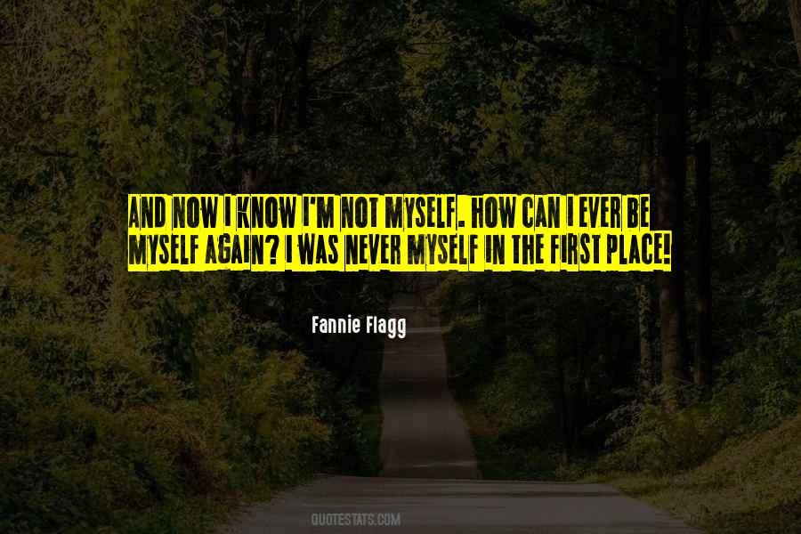 Not Myself Quotes #646101