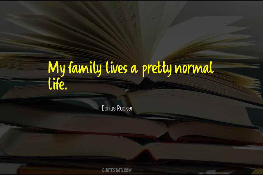 Not Normal Family Quotes #147520