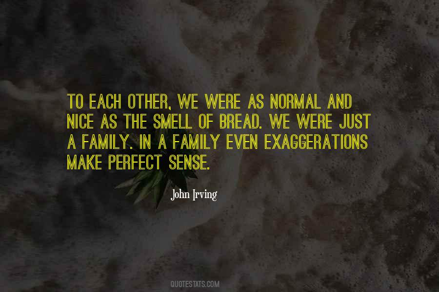 Not Normal Family Quotes #602238