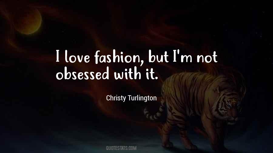 Not Obsessed Quotes #474867