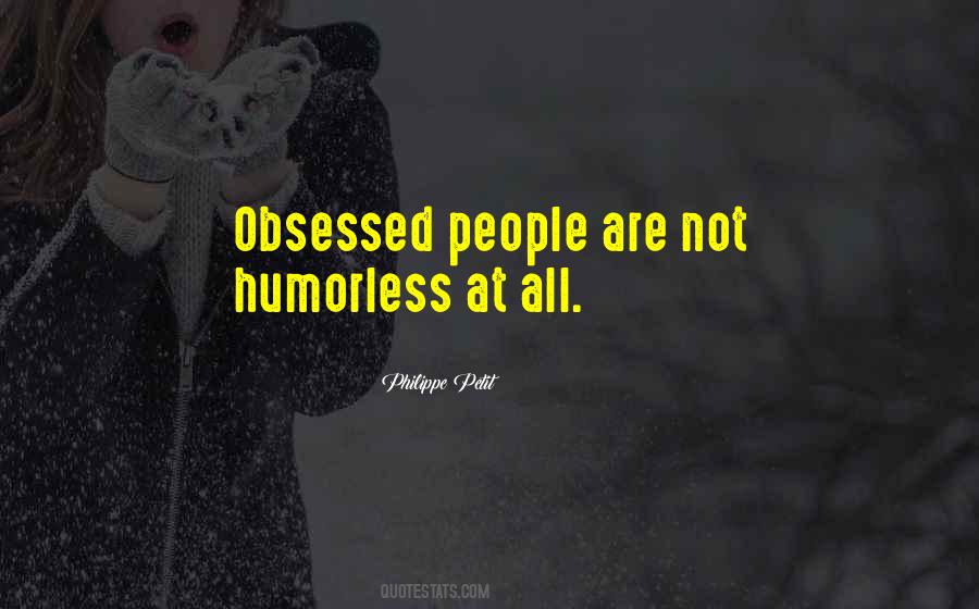 Not Obsessed Quotes #642246