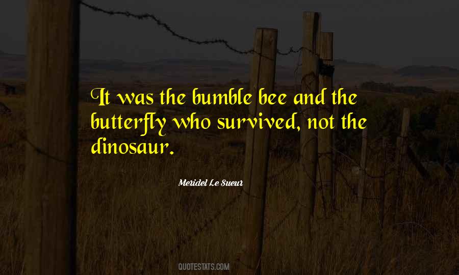 Quotes About Bumble Bees #664659