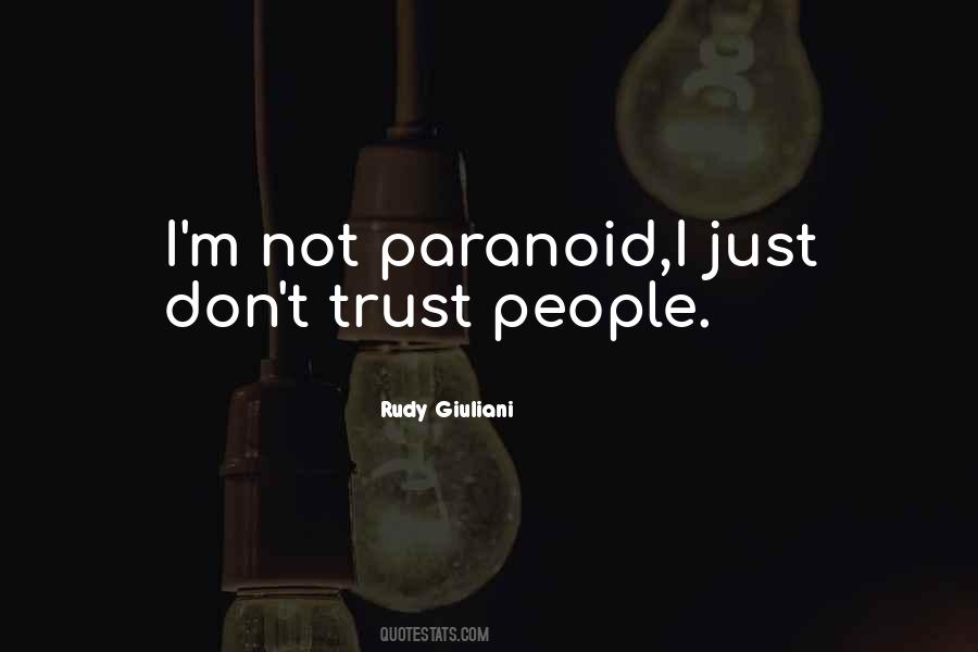 Not Paranoid Quotes #1478558