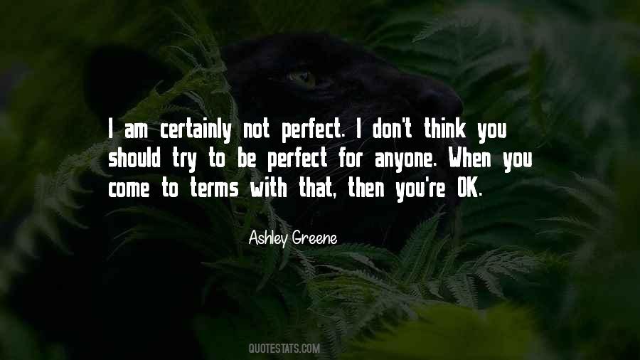 Not Perfect For You Quotes #1101252