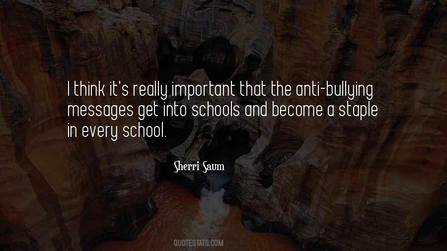 Quotes About Bullying In Schools #1018365