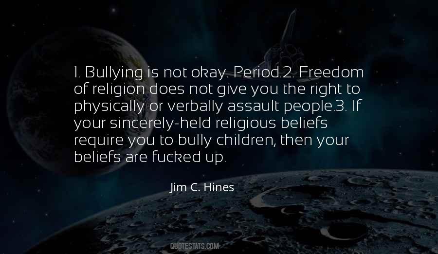Quotes About Bullying In Schools #1593141