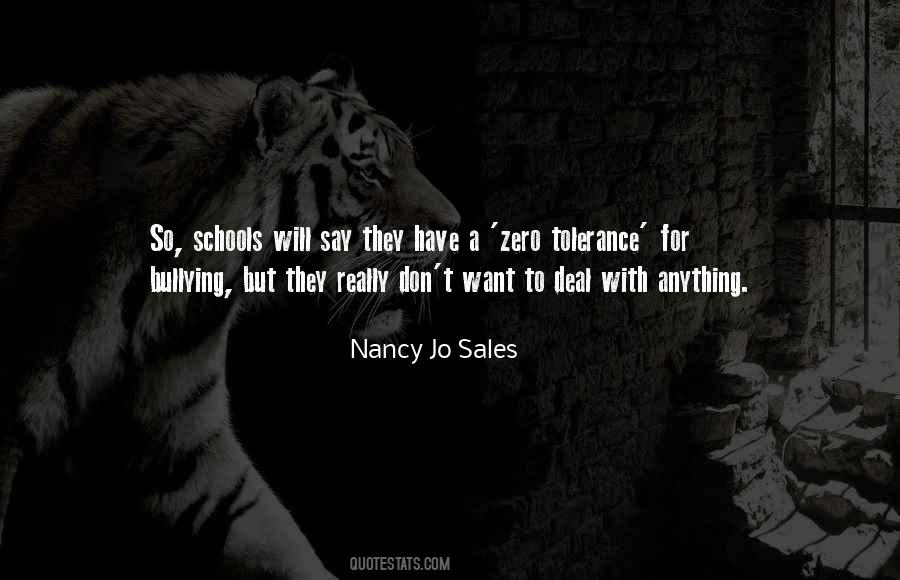 Quotes About Bullying In Schools #455073