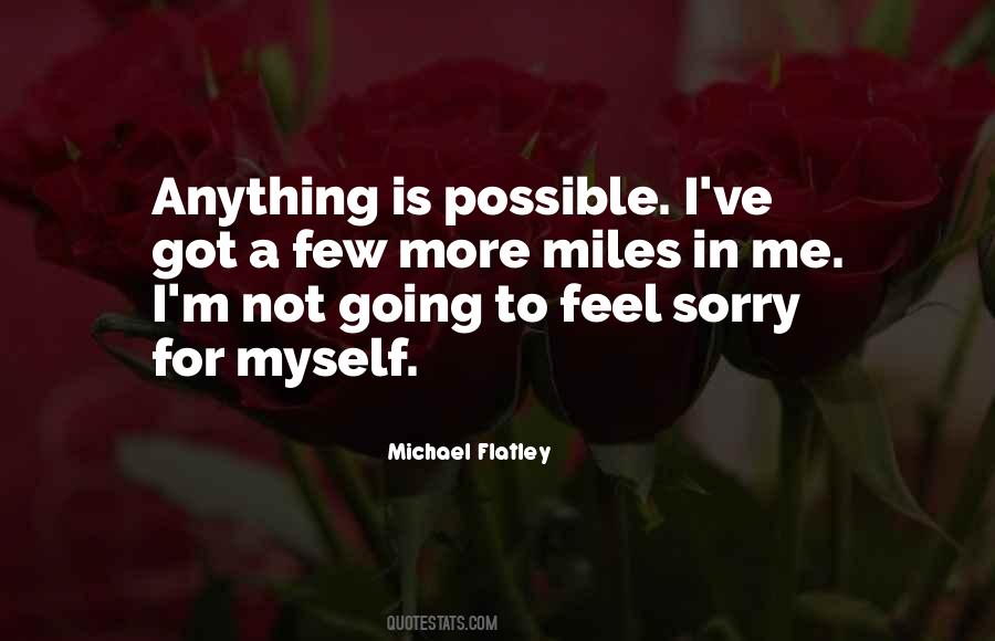 Not Possible For Me Quotes #231540