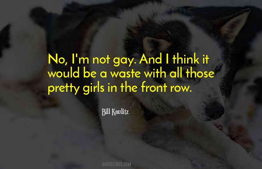 Not Pretty Girl Quotes #1329577