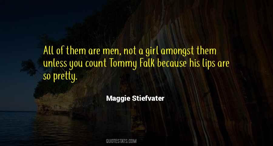 Not Pretty Girl Quotes #1386549