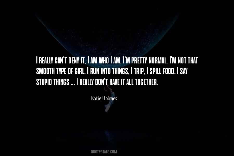 Not Pretty Girl Quotes #1583706