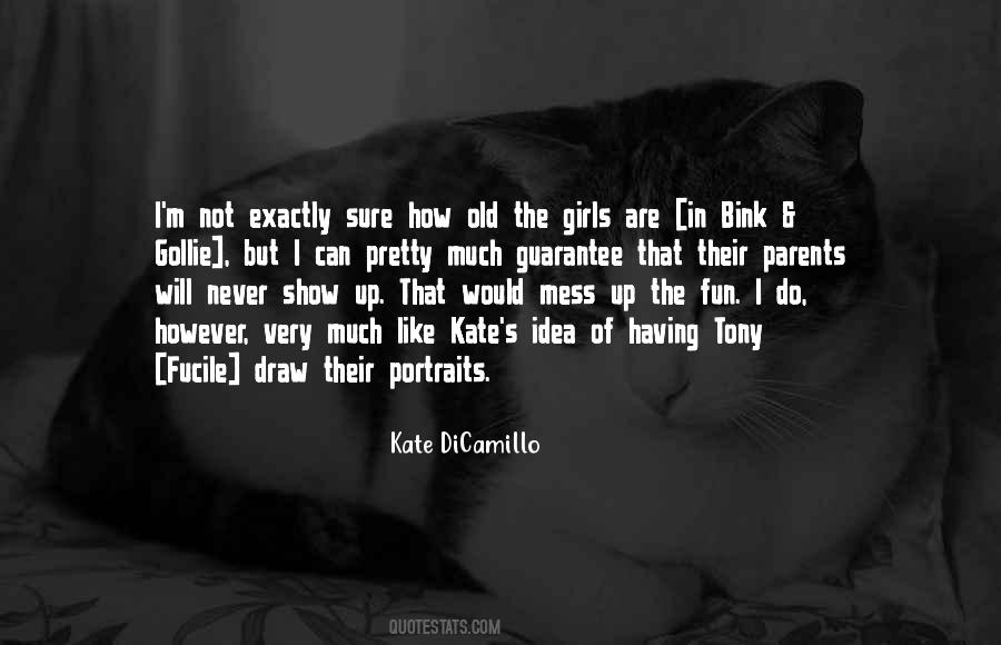 Not Pretty Girl Quotes #183232
