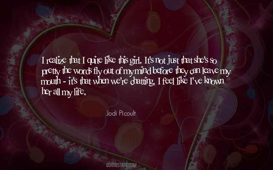 Not Pretty Girl Quotes #388882