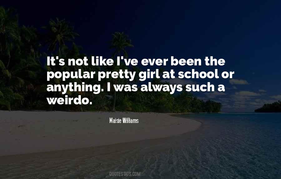 Not Pretty Girl Quotes #512000