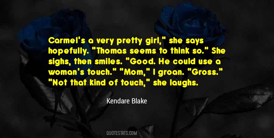 Not Pretty Girl Quotes #953275