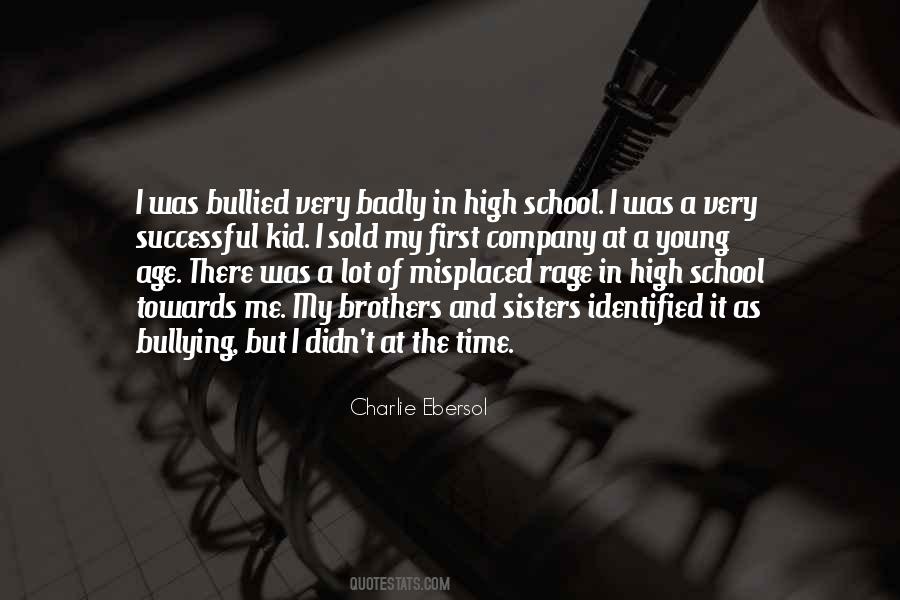 Quotes About Bullying In School #1763312