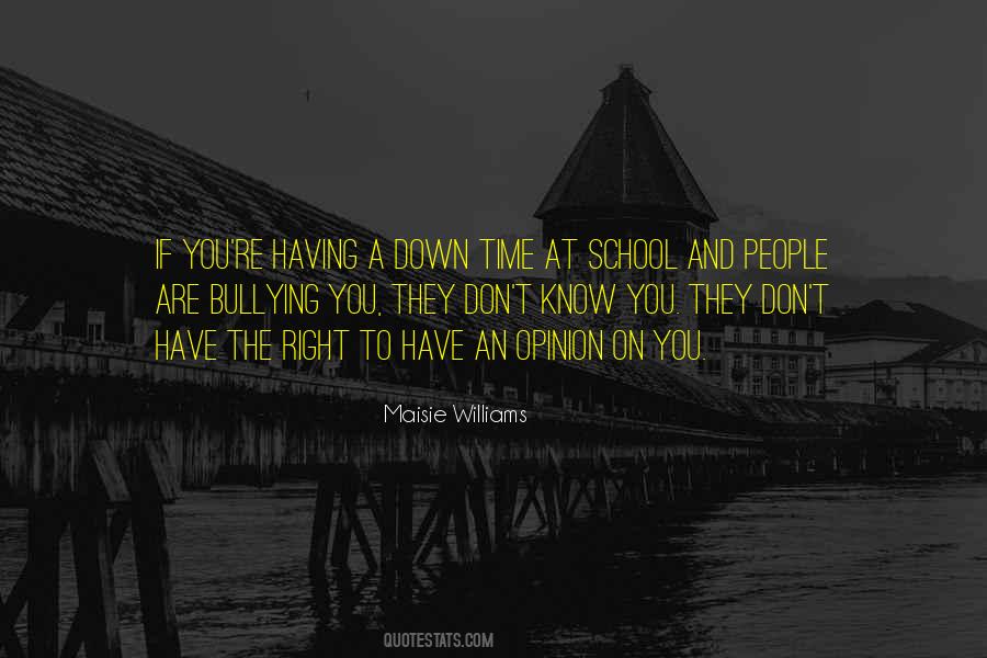 Quotes About Bullying In School #205007