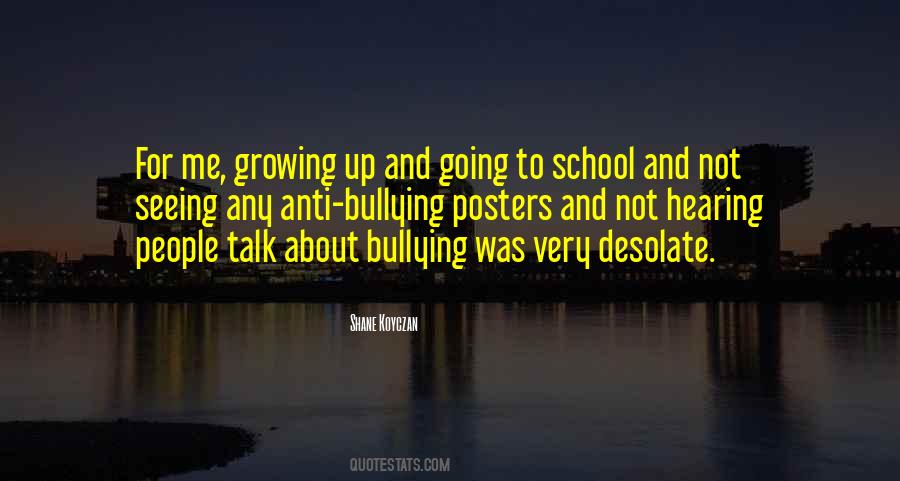 Quotes About Bullying In School #538921
