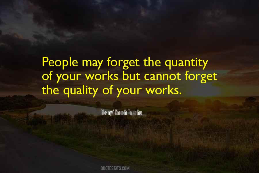 Not Quantity But Quality Quotes #302887