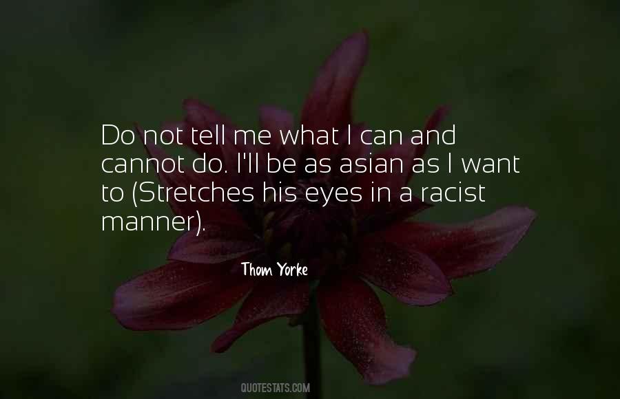 Not Racist Quotes #1122110