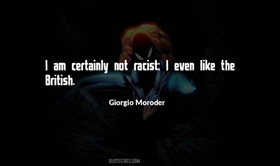 Not Racist Quotes #1556310