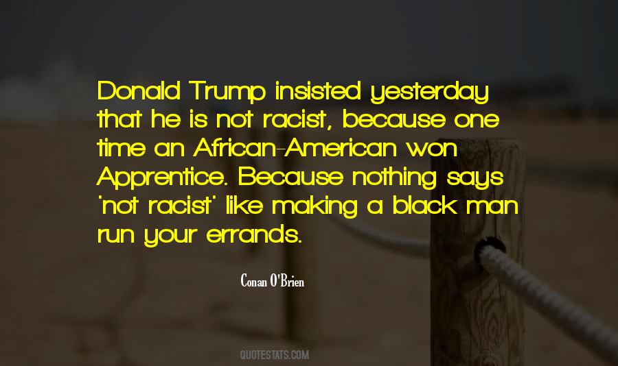 Not Racist Quotes #230605