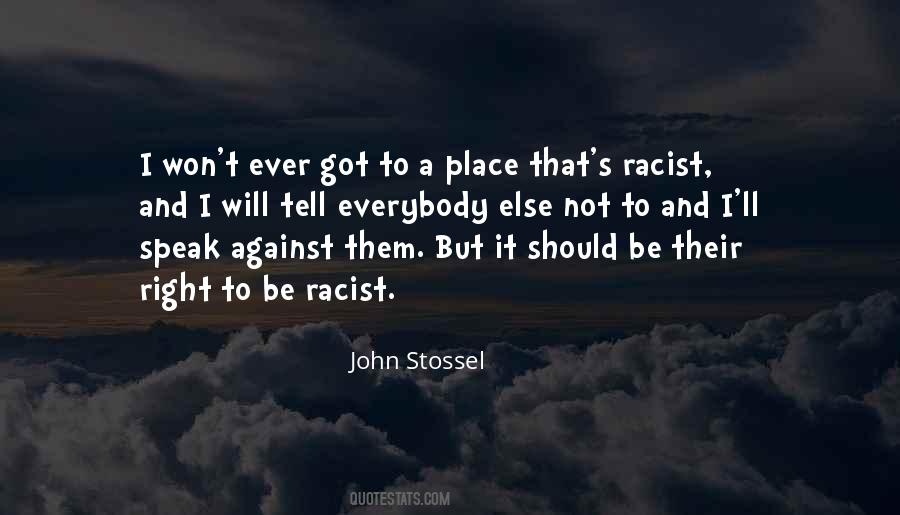 Not Racist Quotes #236720