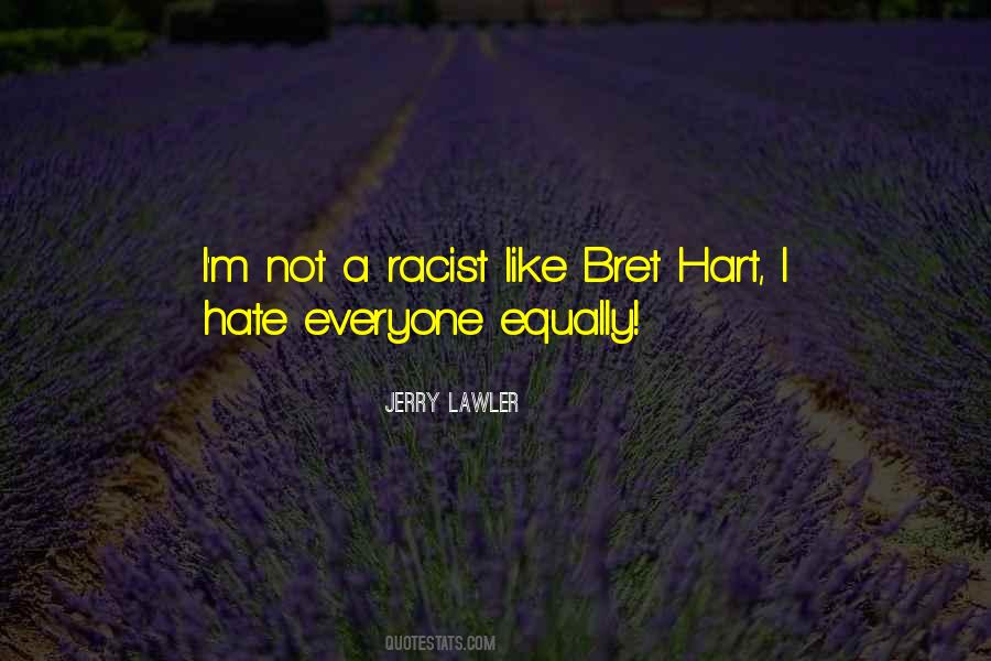 Not Racist Quotes #379299