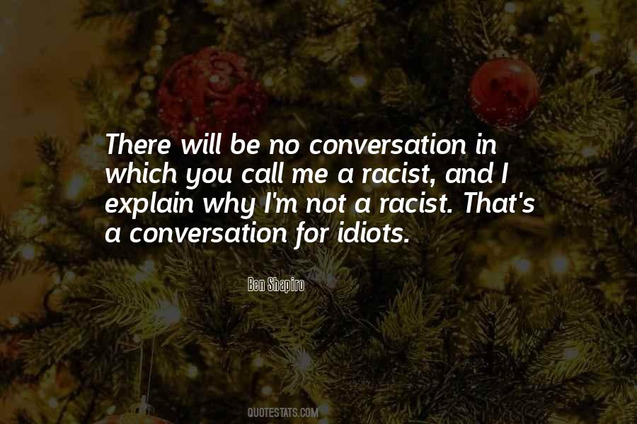 Not Racist Quotes #48102