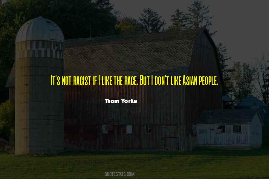 Not Racist Quotes #638011