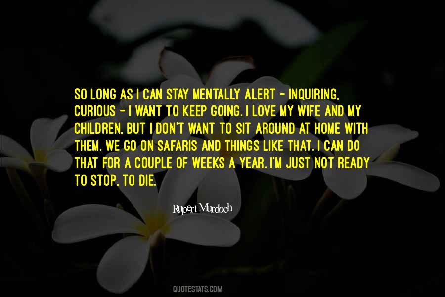 Not Ready To Die Quotes #300440