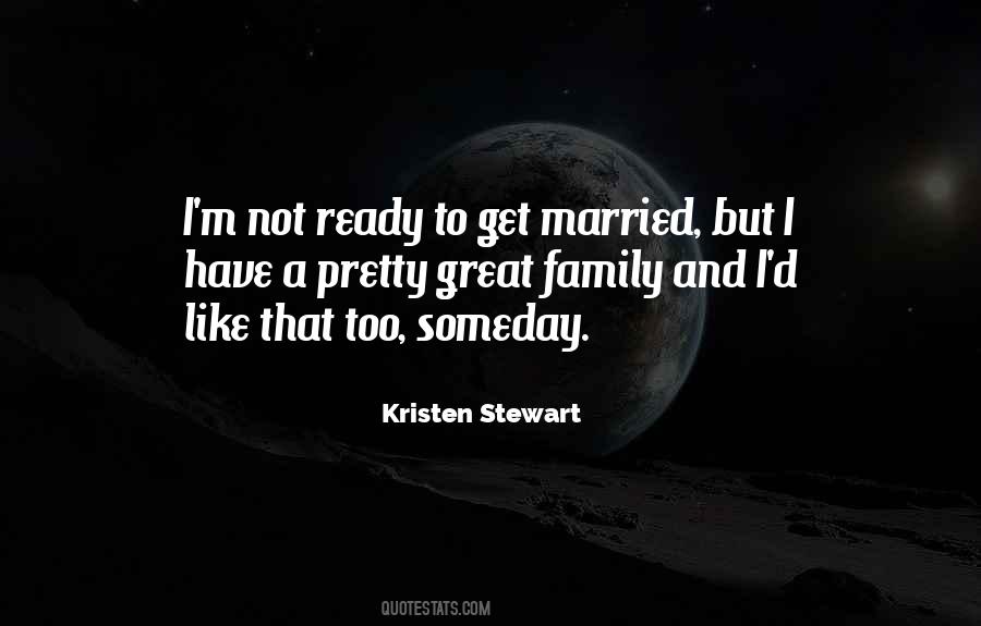 Not Ready To Get Married Quotes #519274